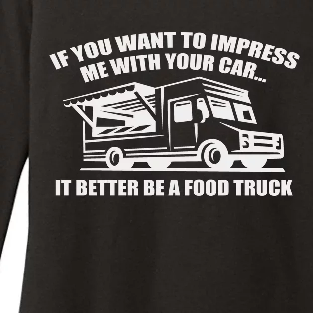 Better Be A Food Truck Womens CVC Long Sleeve Shirt