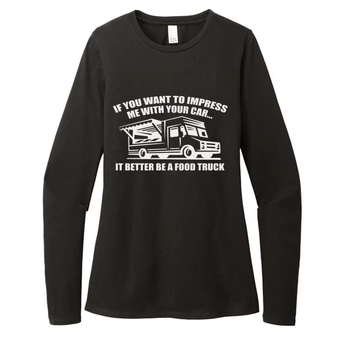 Better Be A Food Truck Womens CVC Long Sleeve Shirt