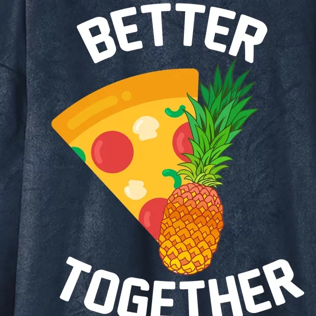 Better Together Pineapple On Pizza Hooded Wearable Blanket