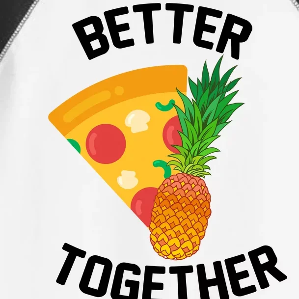 Better Together Pineapple On Pizza Toddler Fine Jersey T-Shirt