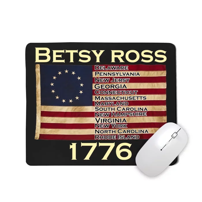 Betty Ross Original Colonies Flag Mousepad