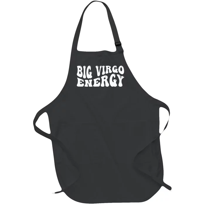 Big Energy Virgo August September Birthday Full-Length Apron With Pocket