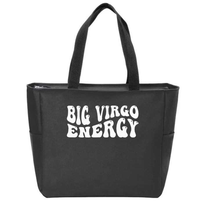 Big Energy Virgo August September Birthday Zip Tote Bag