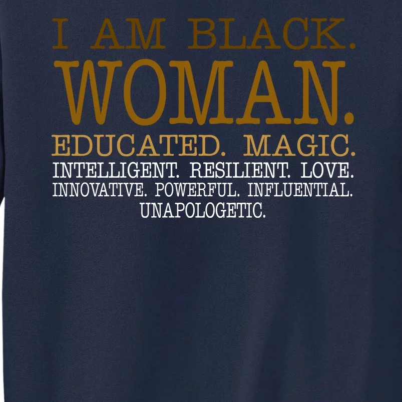 Black Educated Woman Quote Tall Sweatshirt