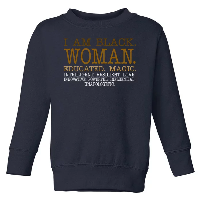 Black Educated Woman Quote Toddler Sweatshirt