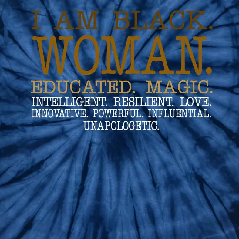 Black Educated Woman Quote Tie-Dye T-Shirt