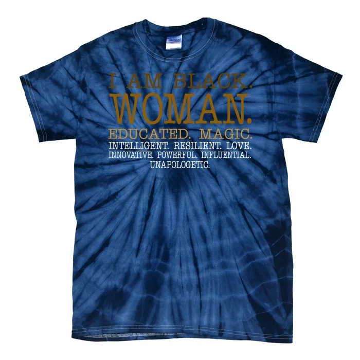 Black Educated Woman Quote Tie-Dye T-Shirt