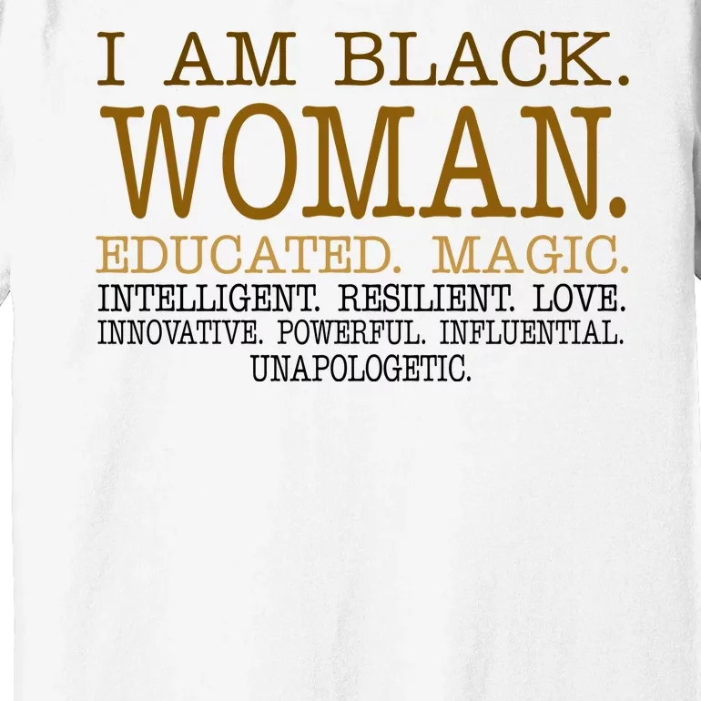 Black Educated Woman Quote Premium T-Shirt