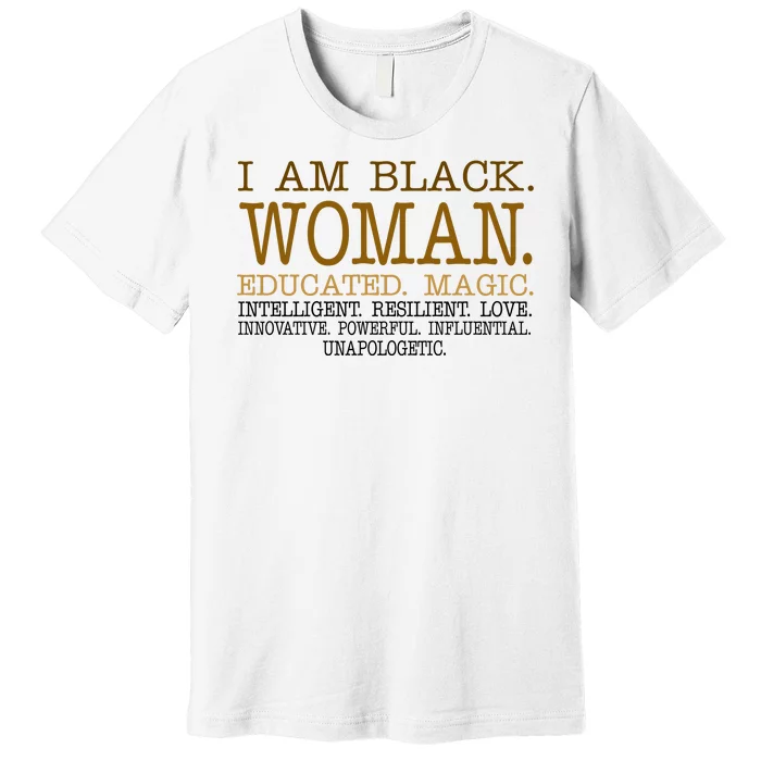 Black Educated Woman Quote Premium T-Shirt