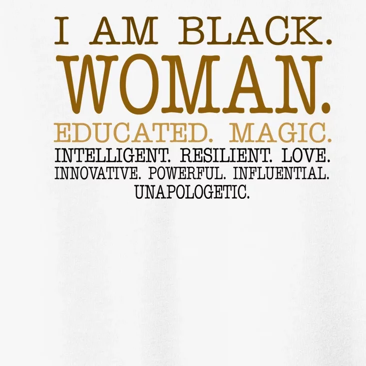 Black Educated Woman Quote Toddler T-Shirt