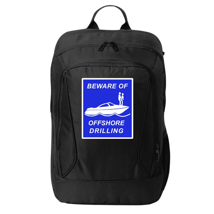 Beware Of Offshore Drilling Funny Boat City Backpack