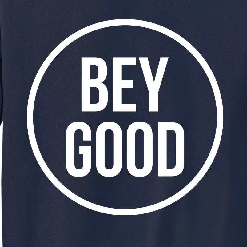 Bey Good Circle Logo Tall Sweatshirt