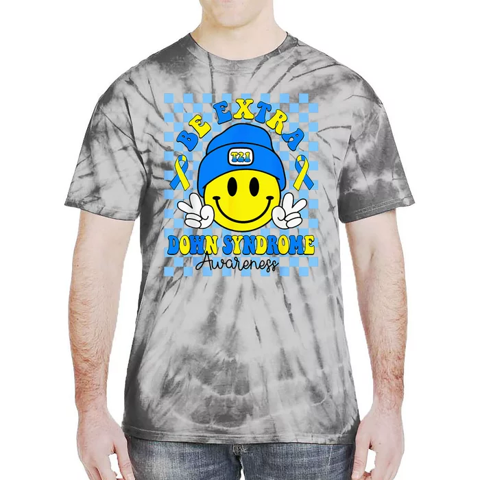 Be Extra Yellow And Blue Smile Face Down Syndrome Tie-Dye T-Shirt