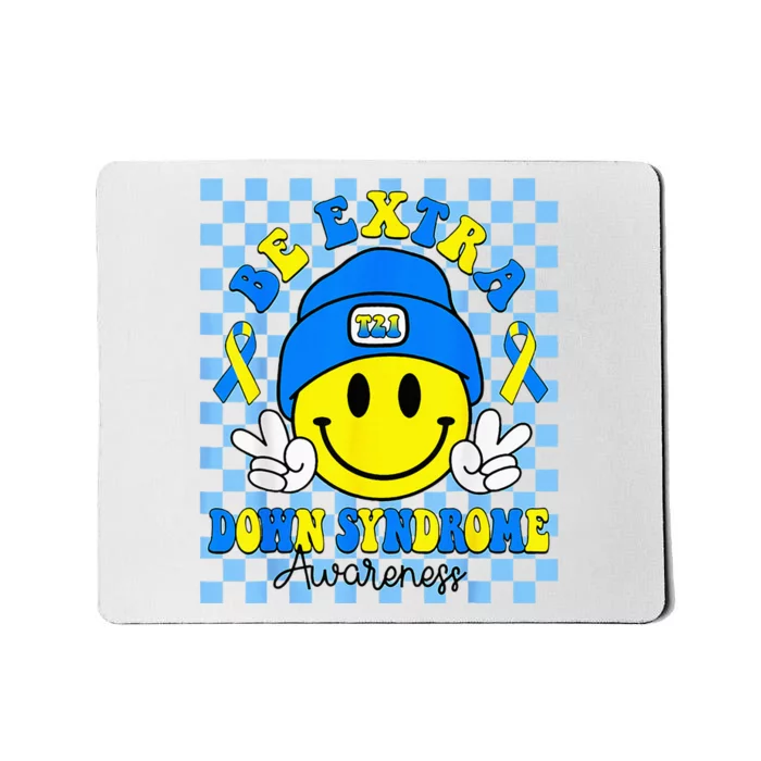 Be Extra Yellow And Blue Smile Face Down Syndrome Mousepad