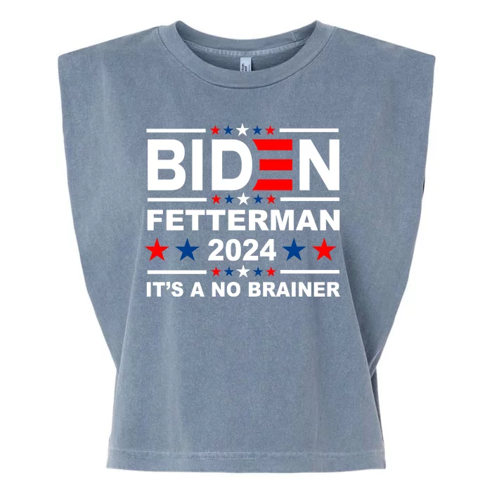 Biden Fetterman 2024 It's A No Brainer Garment-Dyed Women's Muscle Tee