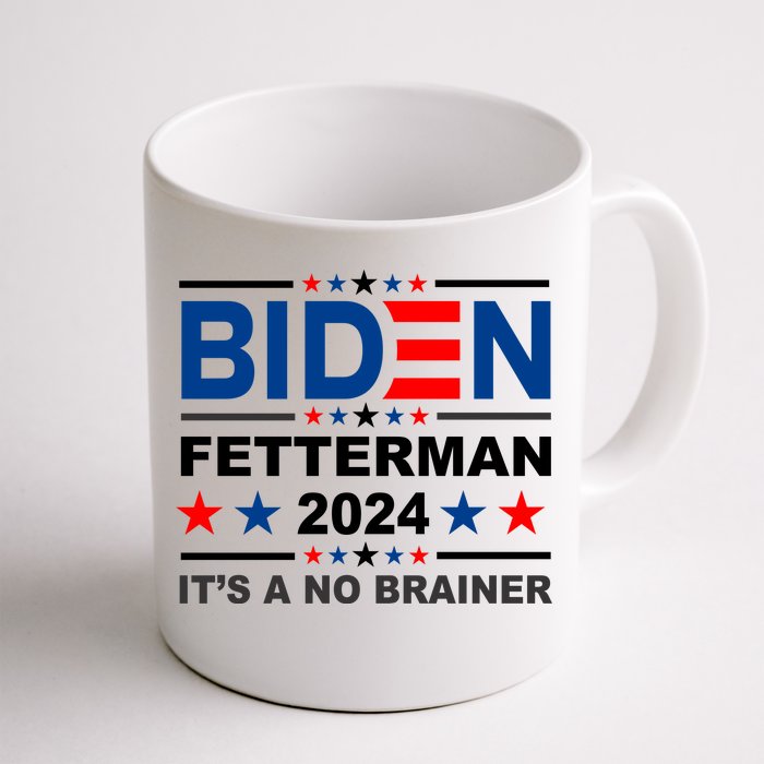 Biden Fetterman 2024 It's A No Brainer Front & Back Coffee Mug