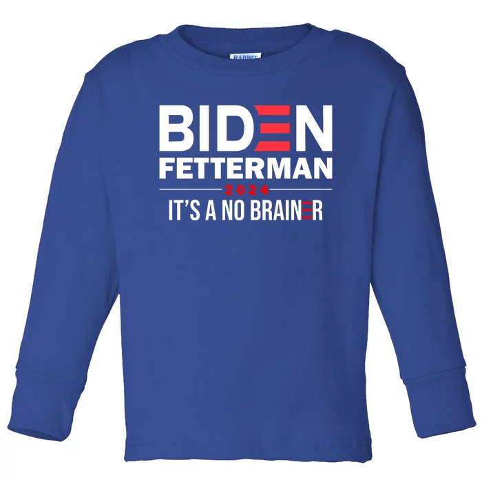 Biden Fetterman 2024 It's A No Brainer 24 Election USA Toddler Long Sleeve Shirt