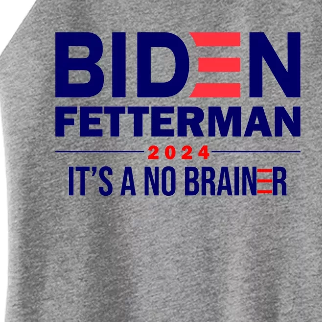 Biden Fetterman 2024 It's A No Brainer 24 Election USA Women’s Perfect Tri Rocker Tank