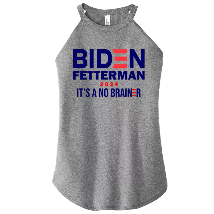 Biden Fetterman 2024 It's A No Brainer 24 Election USA Women’s Perfect Tri Rocker Tank