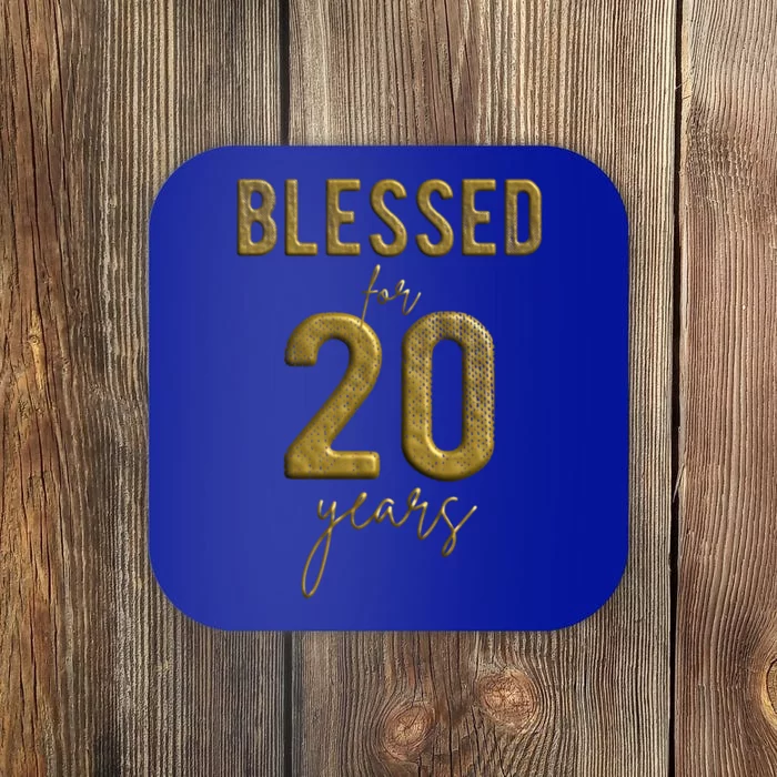 Blessed For 20 Years Old 20th Birthday Christmas Great Gift Cute Gift Coaster