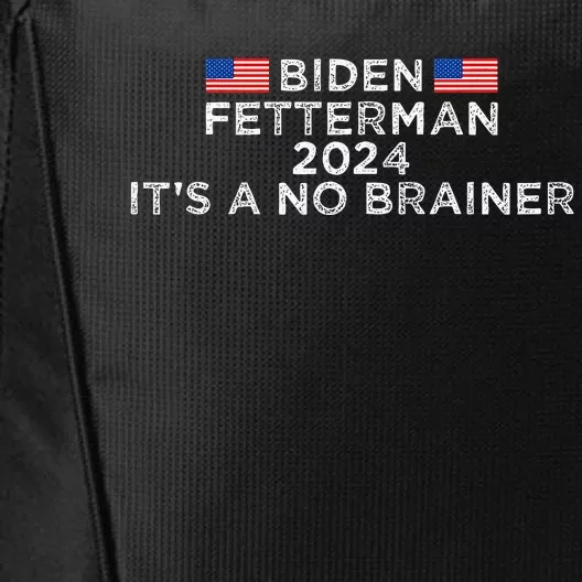 Biden Fetterman 2024 ItS A No Brainer Political Biden City Backpack