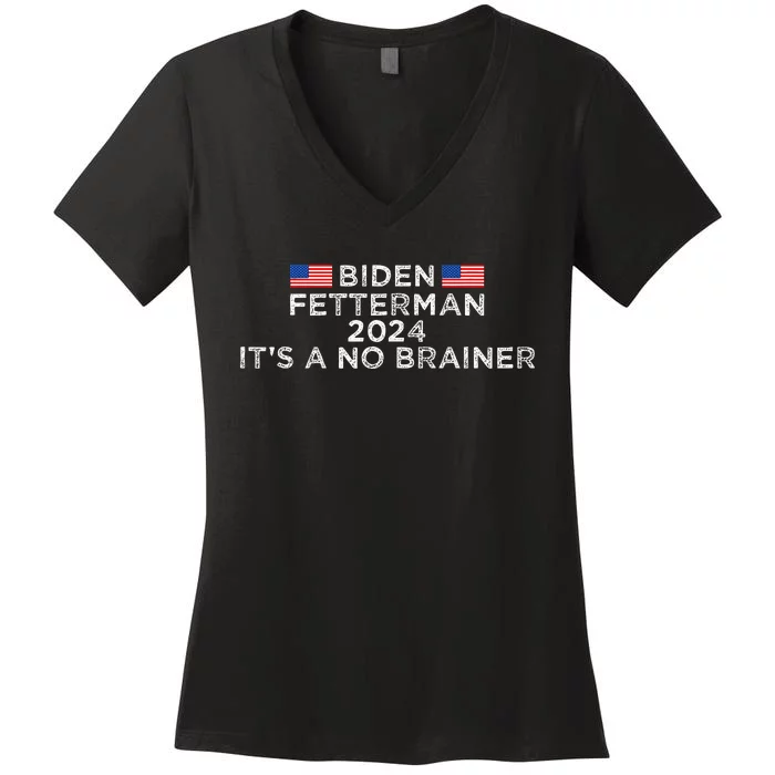 Biden Fetterman 2024 ItS A No Brainer Political Biden Women's V-Neck T-Shirt