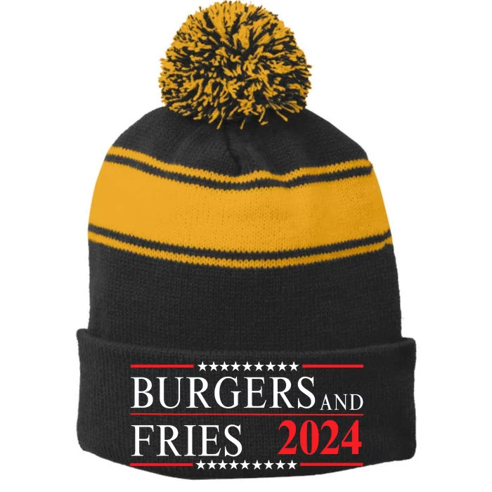 Burgers & Fries 2024 Food Lover Foodie Political Election Funny Burger Lover Stripe Pom Pom Beanie