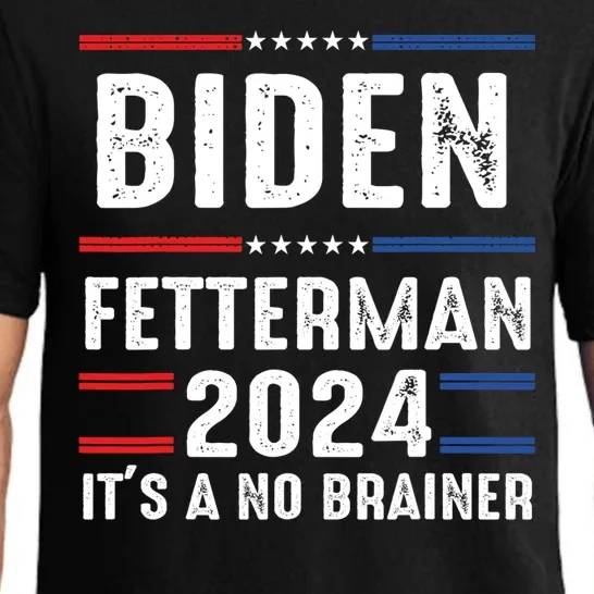 Biden Fetterman 2024 Its A No Brainer Pajama Set