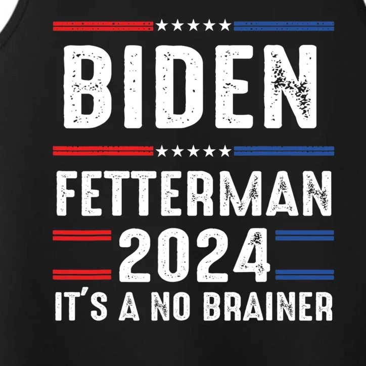 Biden Fetterman 2024 Its A No Brainer Performance Tank