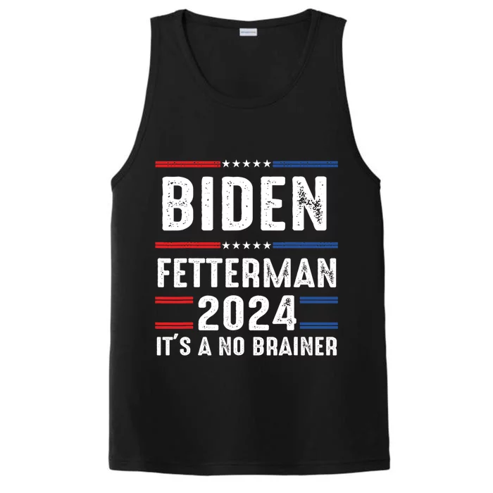 Biden Fetterman 2024 Its A No Brainer Performance Tank