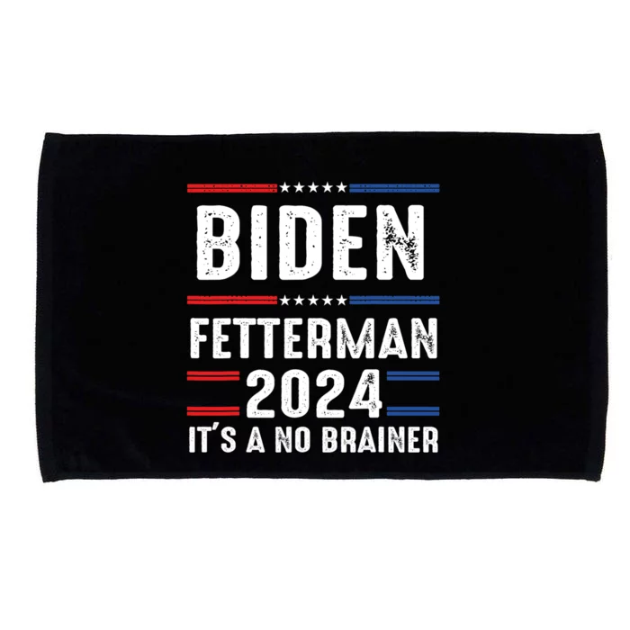 Biden Fetterman 2024 Its A No Brainer Microfiber Hand Towel