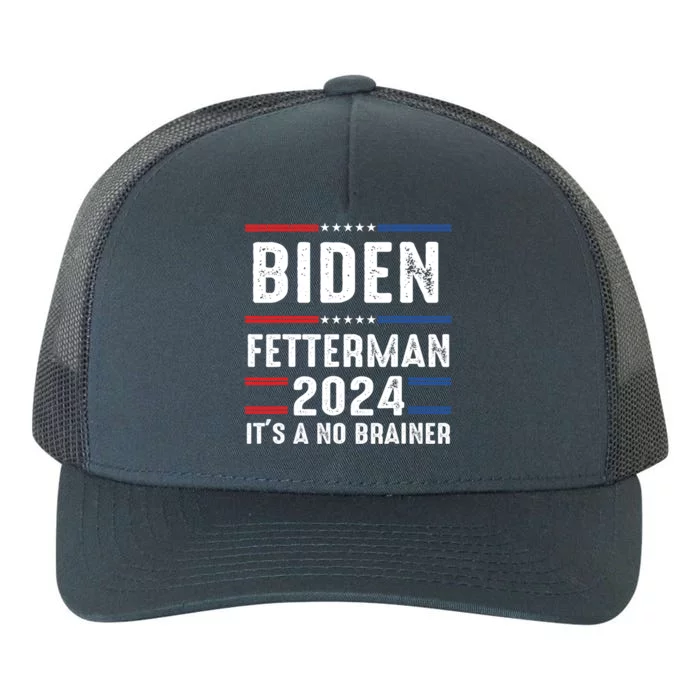 Biden Fetterman 2024 Its A No Brainer Yupoong Adult 5-Panel Trucker Hat