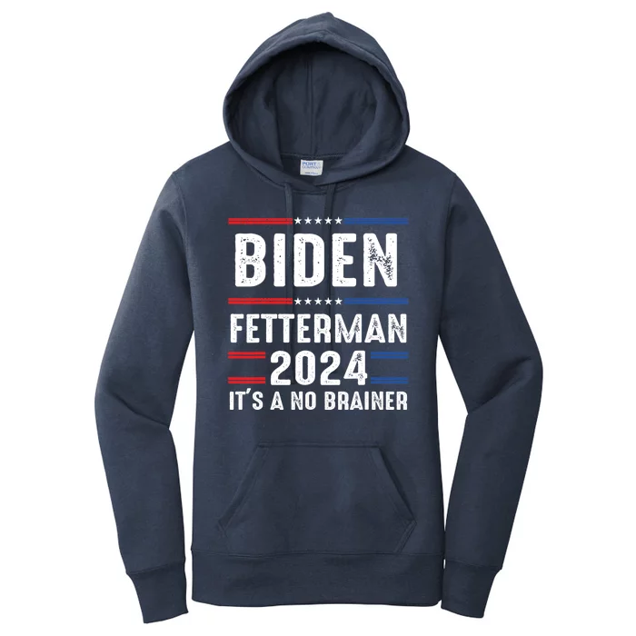 Biden Fetterman 2024 Its A No Brainer Women's Pullover Hoodie