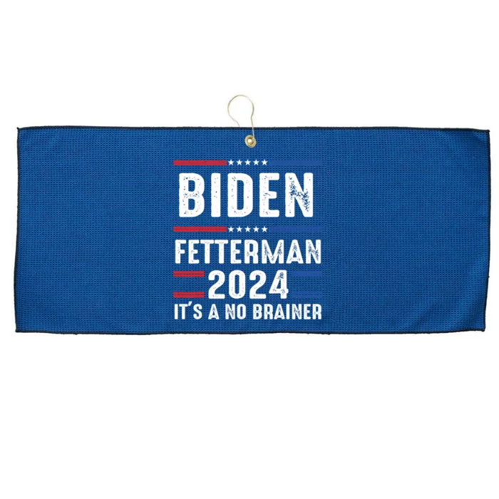 Biden Fetterman 2024 Its A No Brainer Large Microfiber Waffle Golf Towel