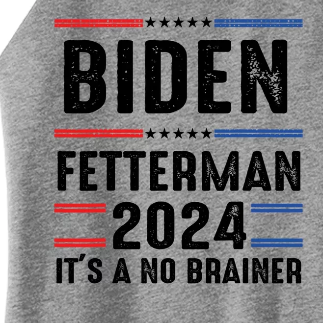 Biden Fetterman 2024 Its A No Brainer Women’s Perfect Tri Rocker Tank