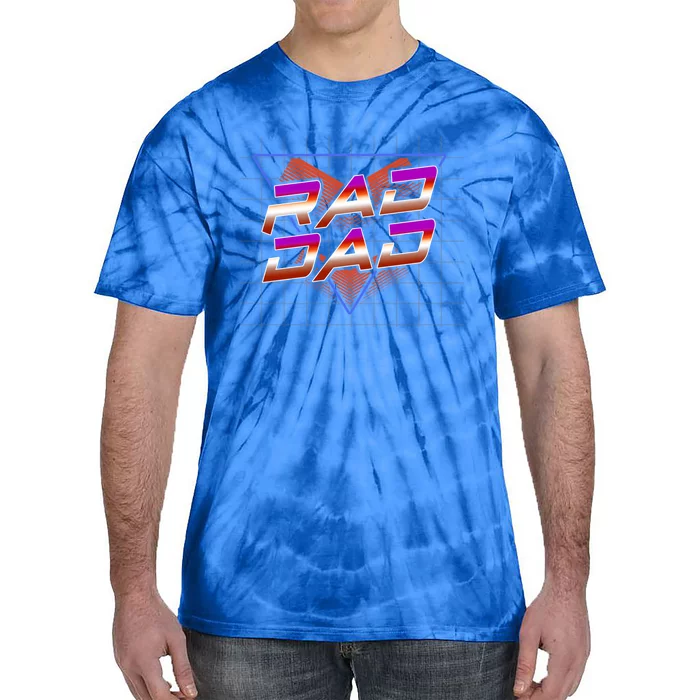 Best Father 80S Rad Dad FatherS Day Must Have Cute Gift Tie-Dye T-Shirt