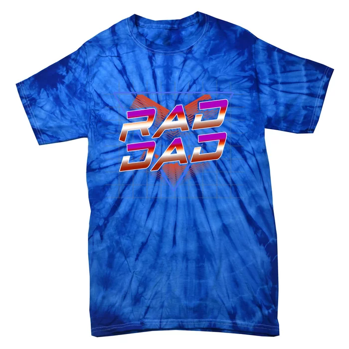 Best Father 80S Rad Dad FatherS Day Must Have Cute Gift Tie-Dye T-Shirt