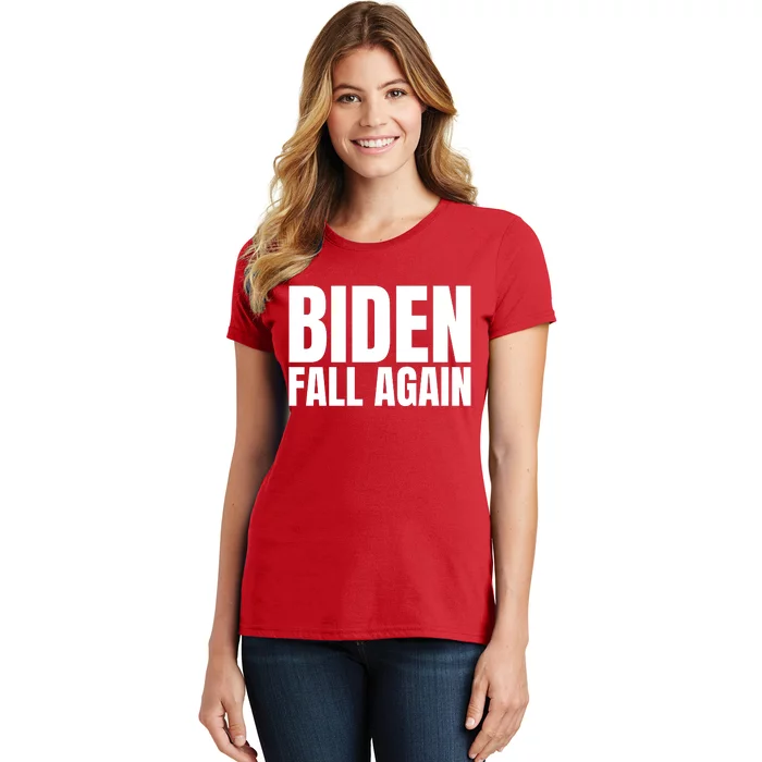 Biden Fall Again Funny Joe Biden Women's T-Shirt