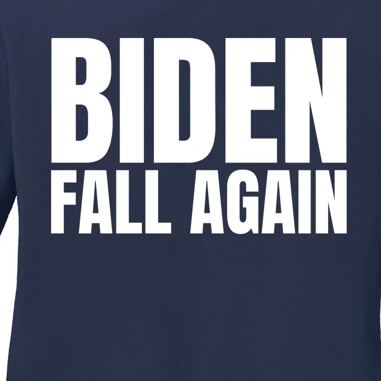 Biden Fall Again Funny Joe Biden Ladies Long Sleeve Shirt