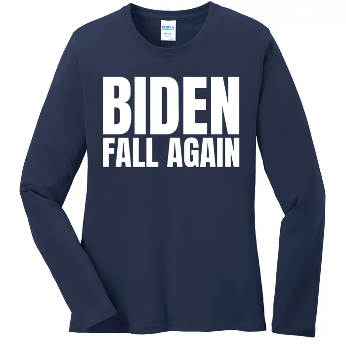 Biden Fall Again Funny Joe Biden Ladies Long Sleeve Shirt