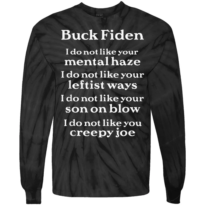 Buck Fiden Anti Biden Tie-Dye Long Sleeve Shirt