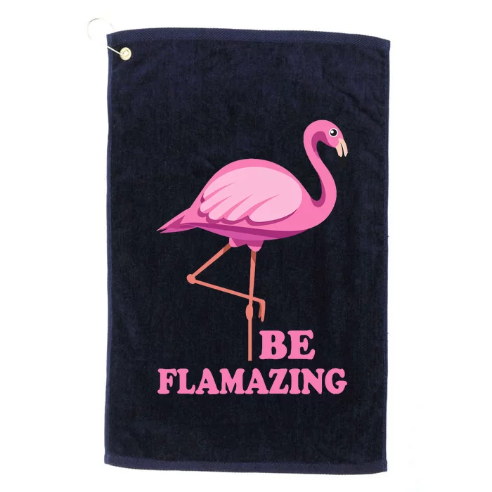 Be Flamazing Amazing Flamingo Design For Wo And Girl Platinum Collection Golf Towel