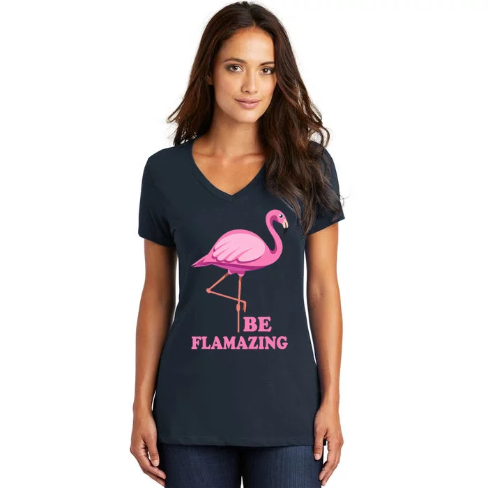 Be Flamazing Amazing Flamingo Design For Wo And Girl Women's V-Neck T-Shirt