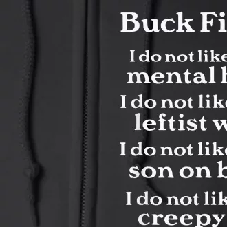 Buck Fiden Anti Biden Full Zip Hoodie