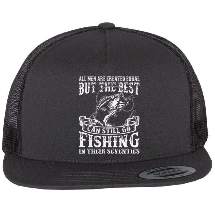 Birthday Fishing All Equal Fishing In The Seventies Flat Bill Trucker Hat
