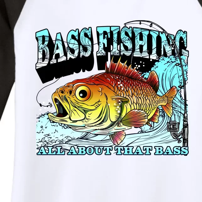 Bass Fishing All About That Bass Women's Tri-Blend 3/4-Sleeve Raglan Shirt