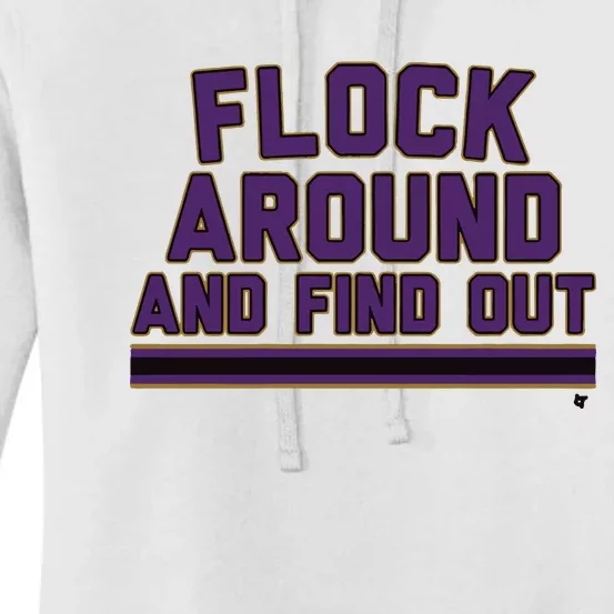 Baltimore Flock Around And Find Out Women's Pullover Hoodie