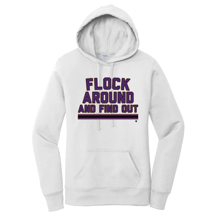 Baltimore Flock Around And Find Out Women's Pullover Hoodie