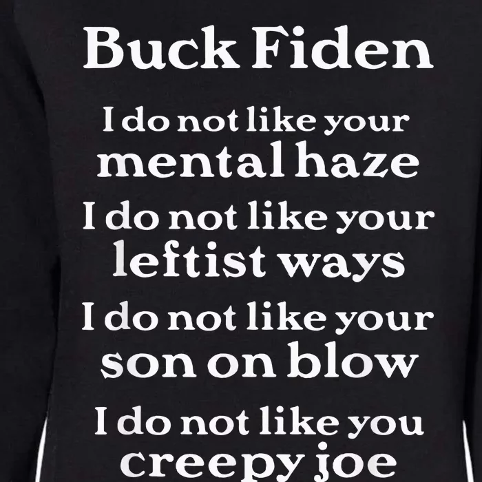 Buck Fiden Anti Biden Womens California Wash Sweatshirt