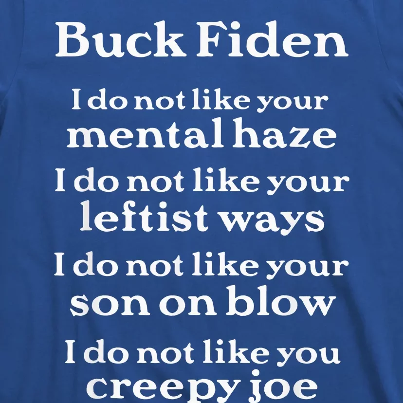 Buck Fiden Anti Biden T-Shirt